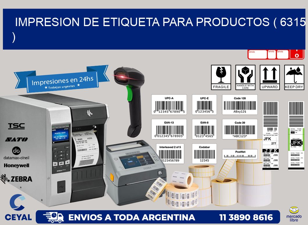 IMPRESION DE ETIQUETA PARA PRODUCTOS ( 6315 )
