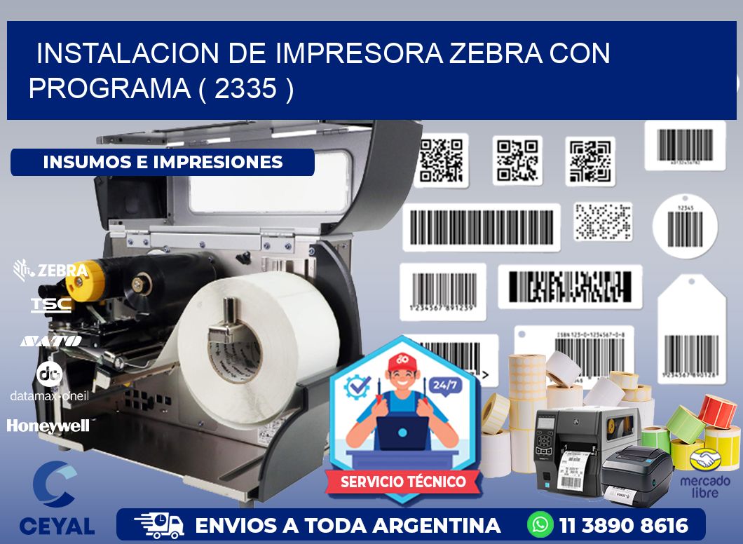 INSTALACION DE IMPRESORA ZEBRA CON PROGRAMA ( 2335 )