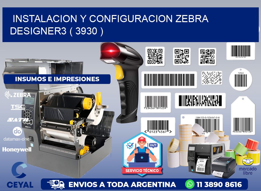 INSTALACION Y CONFIGURACION ZEBRA DESIGNER3 ( 3930 )