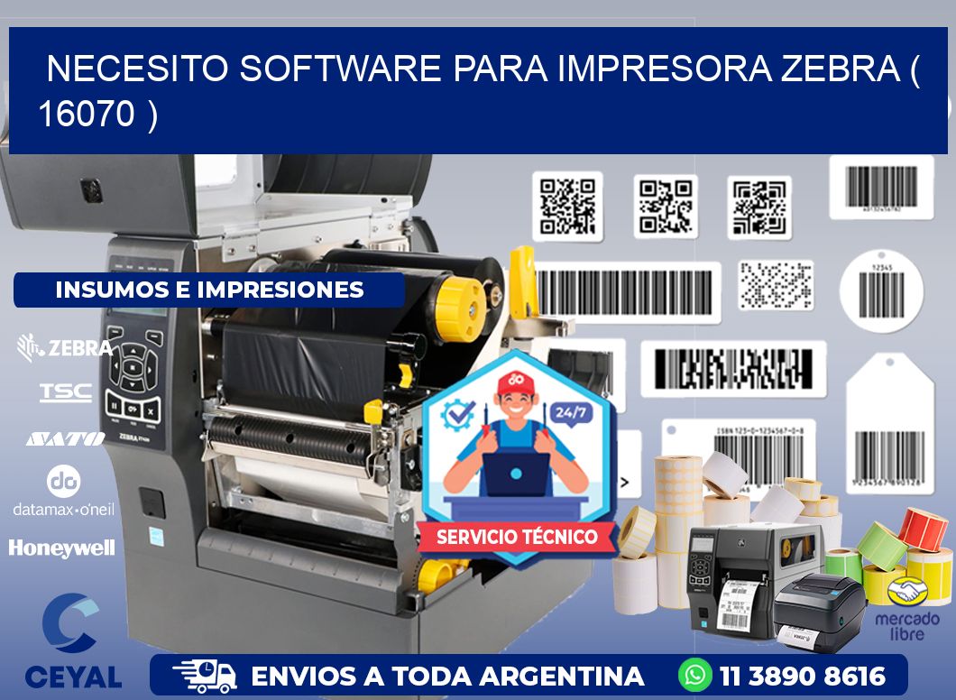 NECESITO SOFTWARE PARA IMPRESORA ZEBRA ( 16070 )