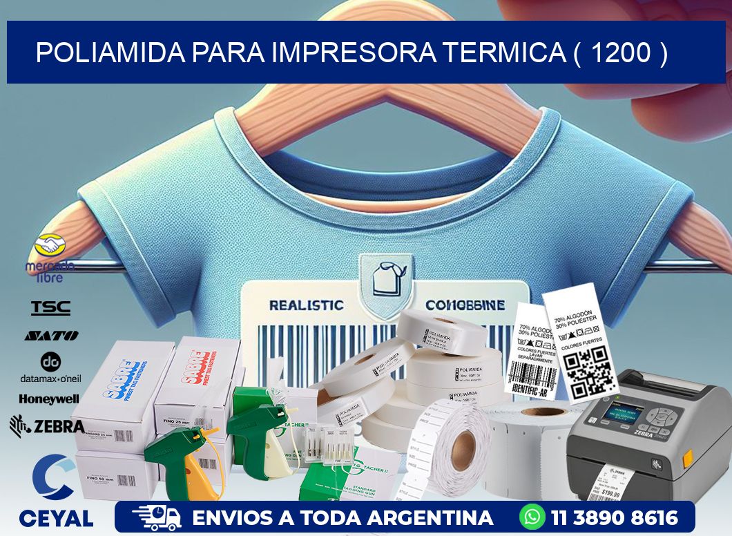 POLIAMIDA PARA IMPRESORA TERMICA ( 1200 )