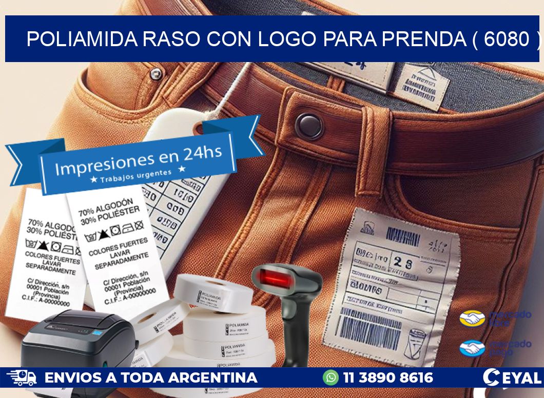 POLIAMIDA RASO CON LOGO PARA PRENDA ( 6080 )