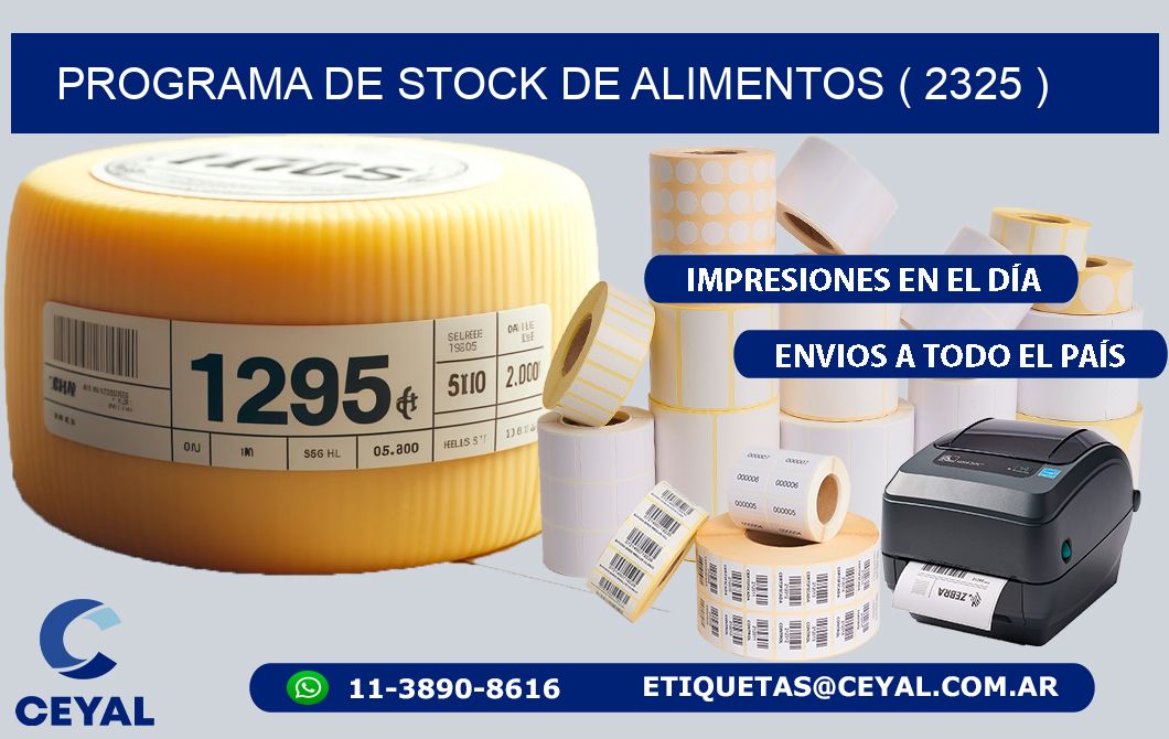 PROGRAMA DE STOCK DE ALIMENTOS ( 2325 )