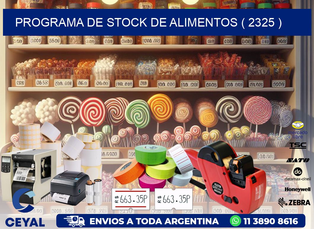 PROGRAMA DE STOCK DE ALIMENTOS ( 2325 )