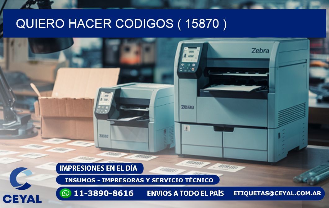 QUIERO HACER CODIGOS ( 15870 )
