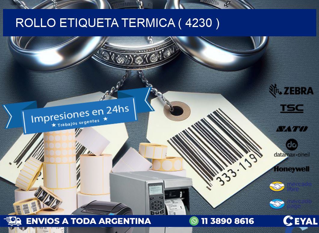 ROLLO ETIQUETA TERMICA ( 4230 )