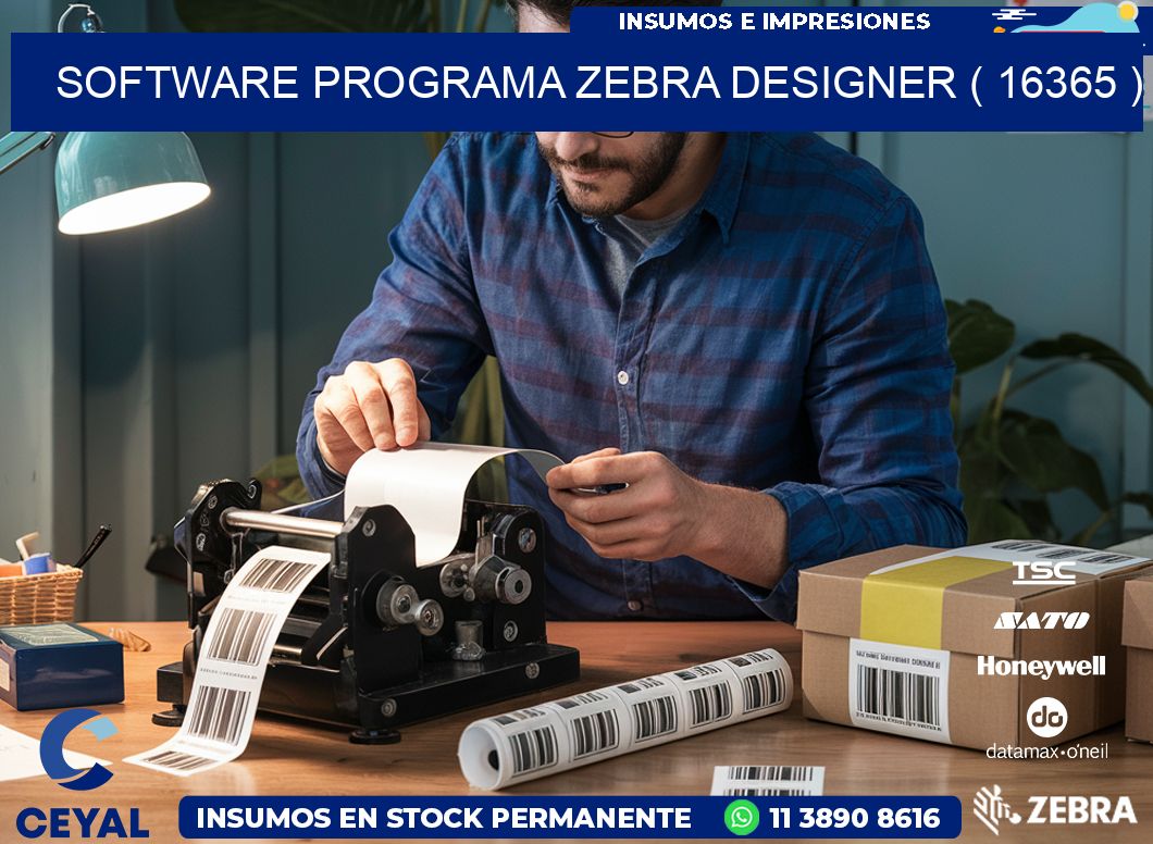 SOFTWARE PROGRAMA ZEBRA DESIGNER ( 16365 )