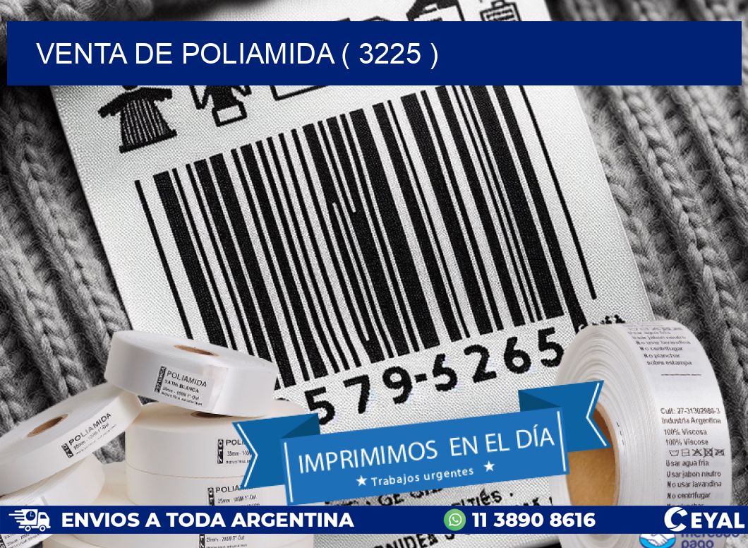 VENTA DE POLIAMIDA ( 3225 )