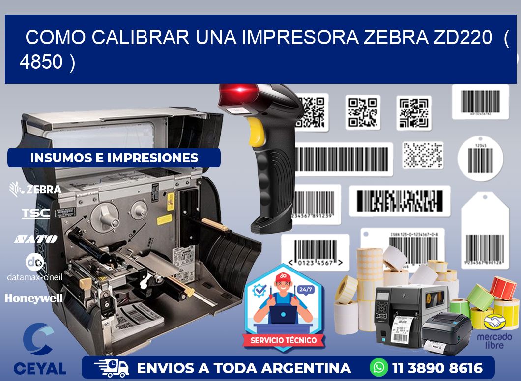 como calibrar una impresora zebra zd220  ( 4850 )