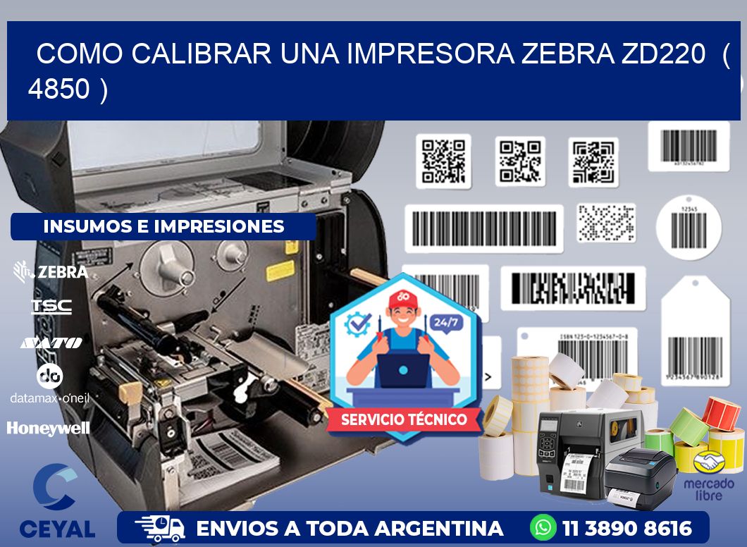 como calibrar una impresora zebra zd220  ( 4850 )