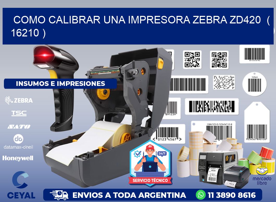 como calibrar una impresora zebra zd420  ( 16210 )