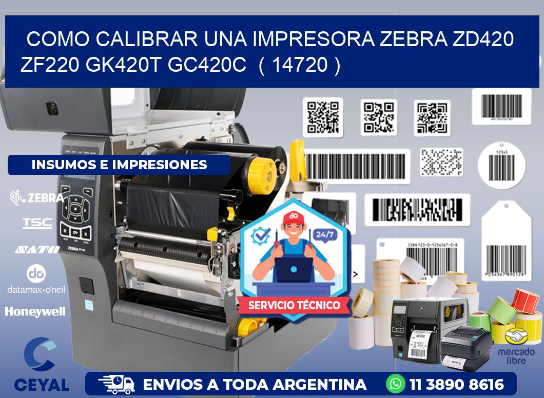 como calibrar una impresora zebra zd420 ZF220 GK420T GC420C ( 14720 )