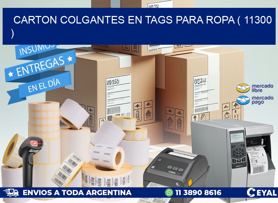 CARTON COLGANTES EN TAGS PARA ROPA ( 11300 )