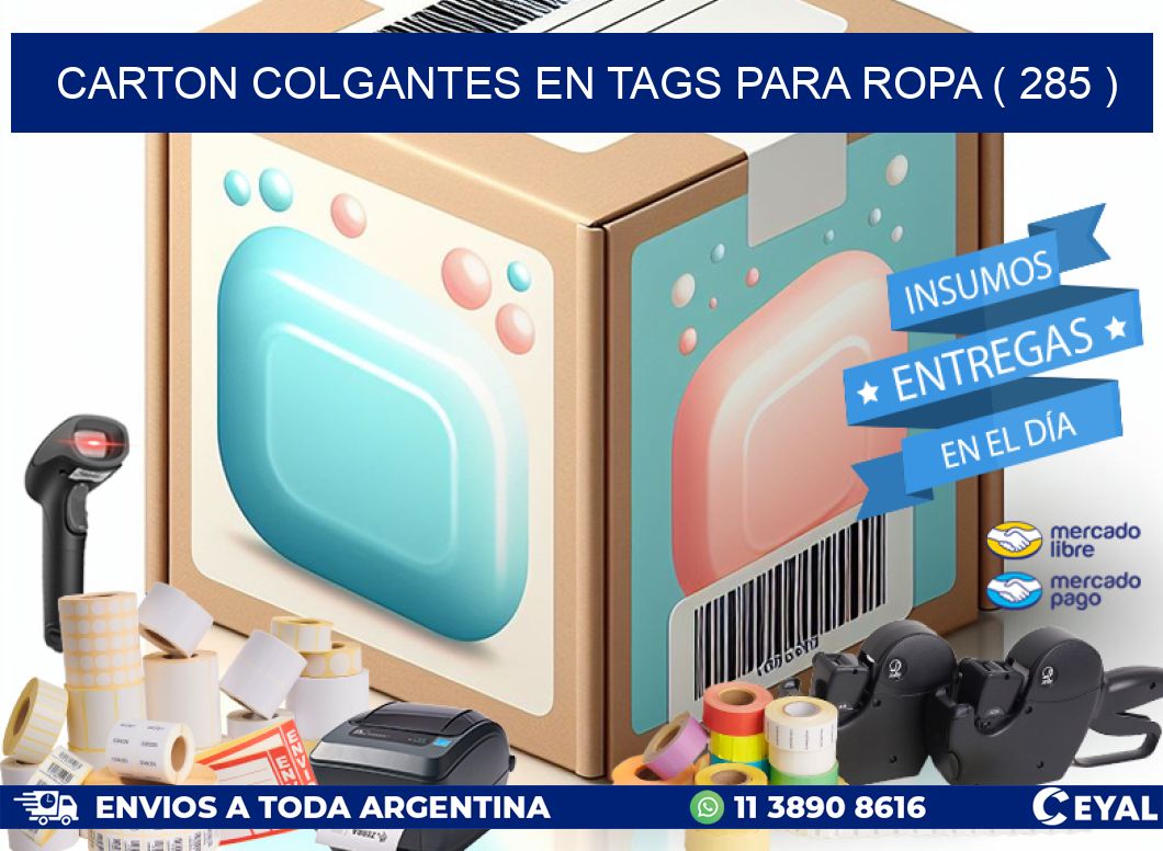 CARTON COLGANTES EN TAGS PARA ROPA ( 285 )
