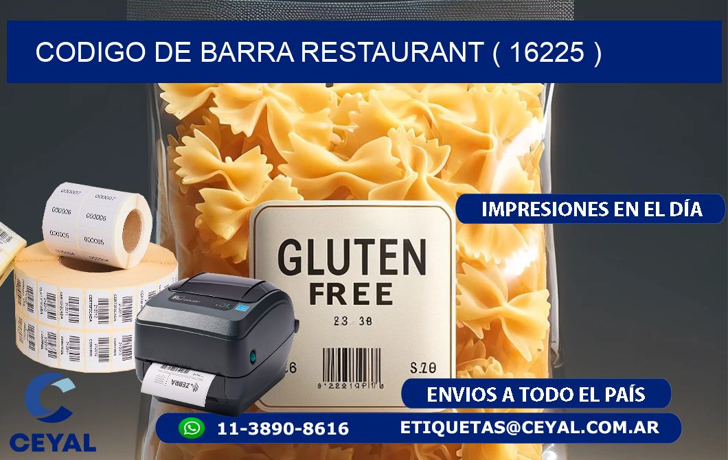 CODIGO DE BARRA RESTAURANT ( 16225 )