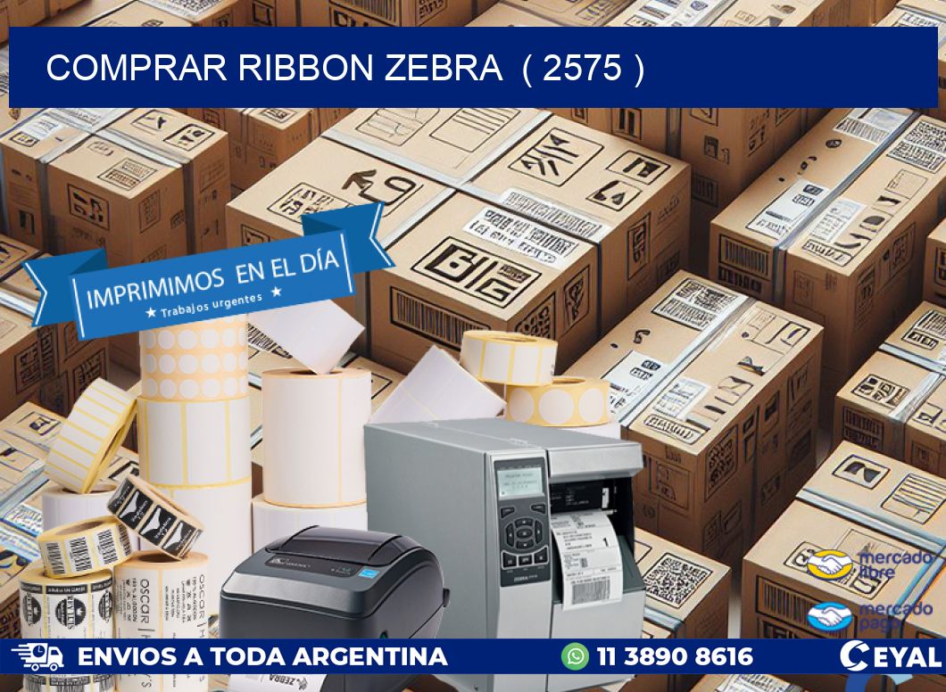 COMPRAR RIBBON ZEBRA  ( 2575 )