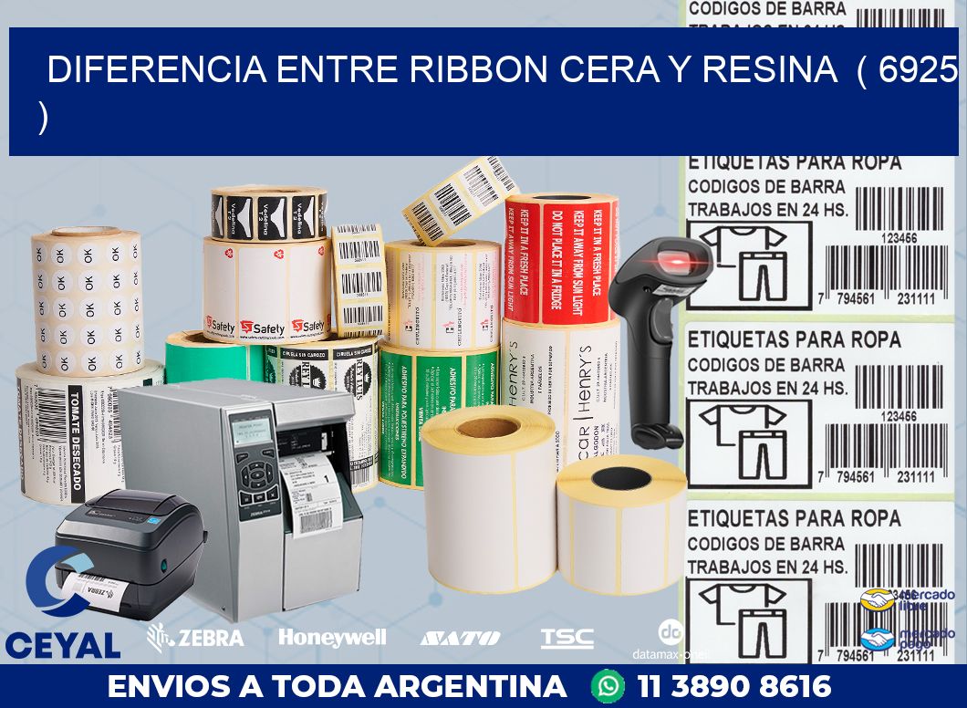 DIFERENCIA ENTRE RIBBON CERA Y RESINA  ( 6925 )
