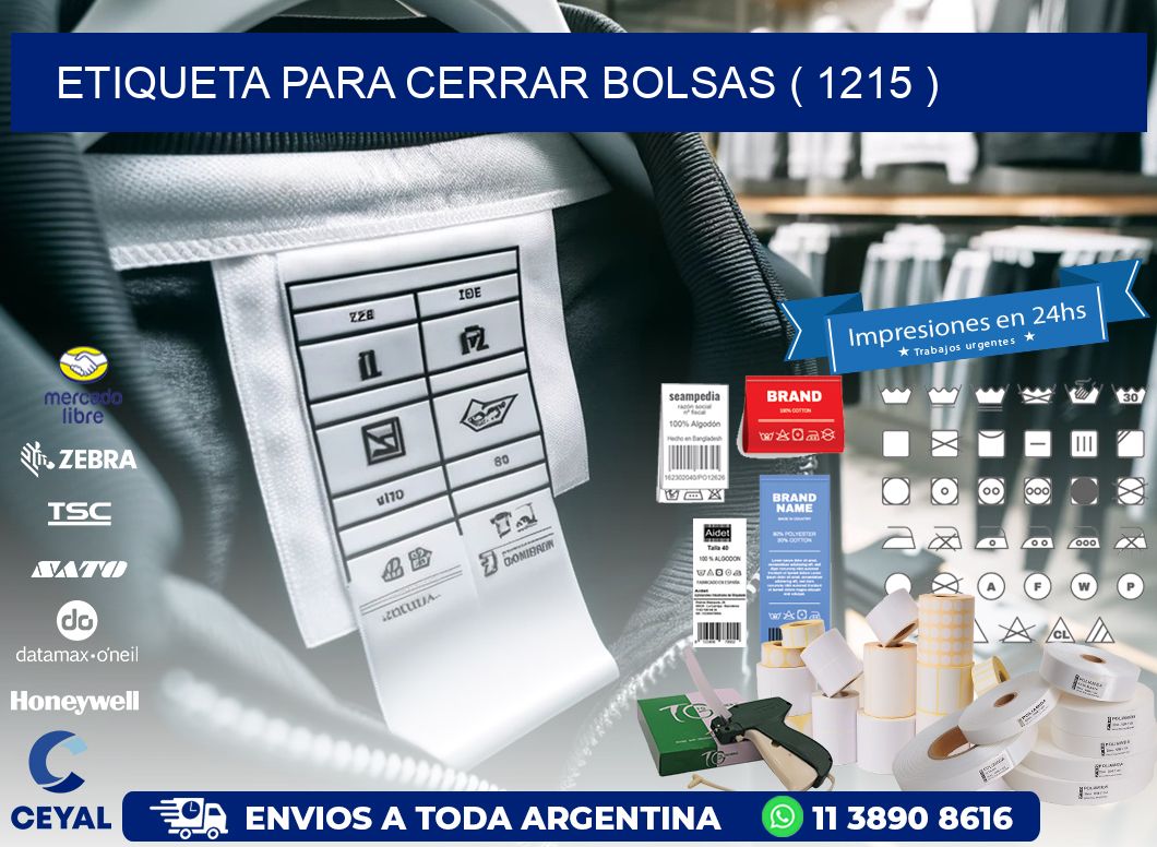 ETIQUETA PARA CERRAR BOLSAS ( 1215 )