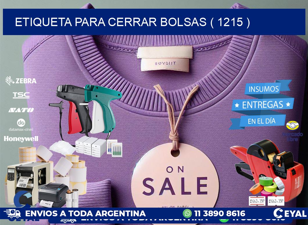 ETIQUETA PARA CERRAR BOLSAS ( 1215 )