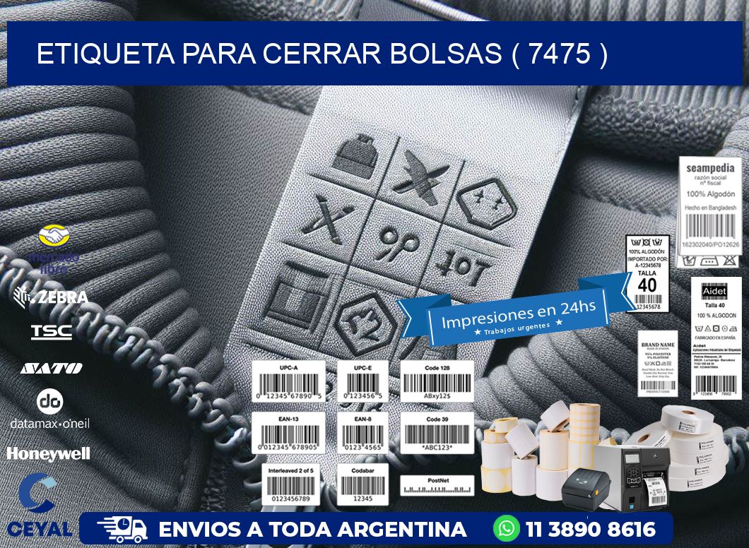 ETIQUETA PARA CERRAR BOLSAS ( 7475 )