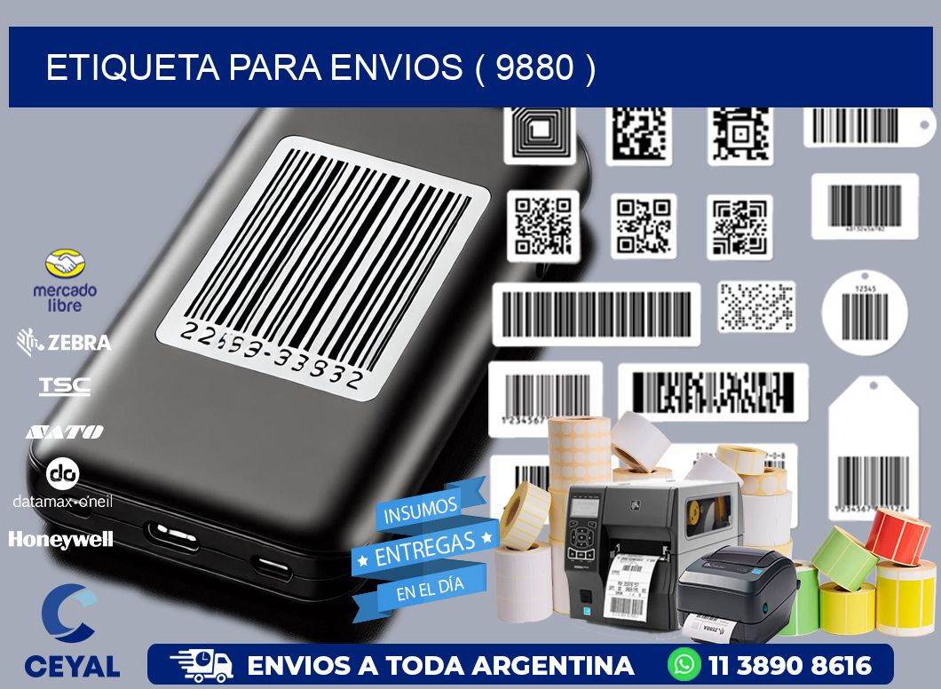 ETIQUETA PARA ENVIOS ( 9880 )
