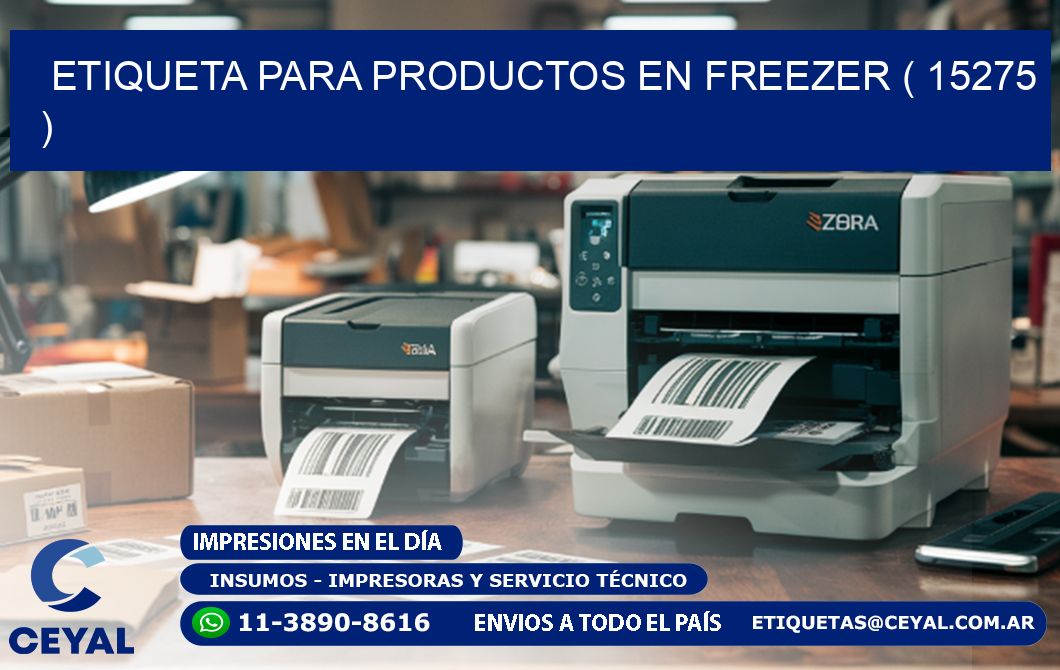 ETIQUETA PARA PRODUCTOS EN FREEZER ( 15275 )