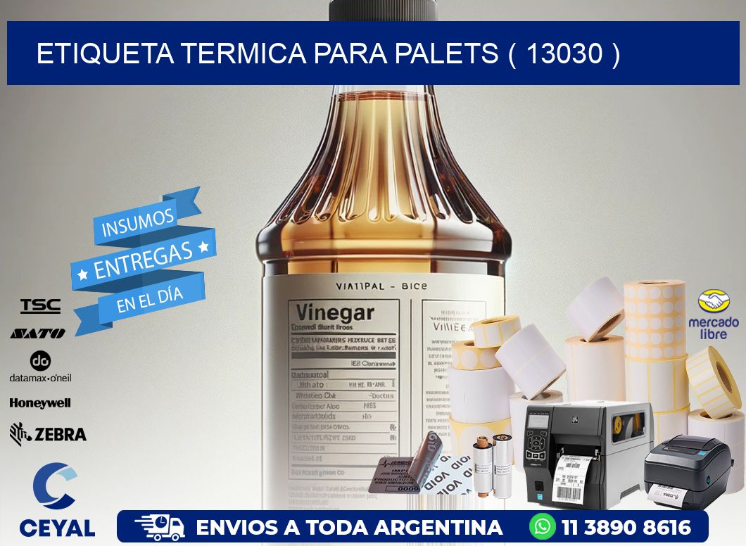 ETIQUETA TERMICA PARA PALETS ( 13030 )
