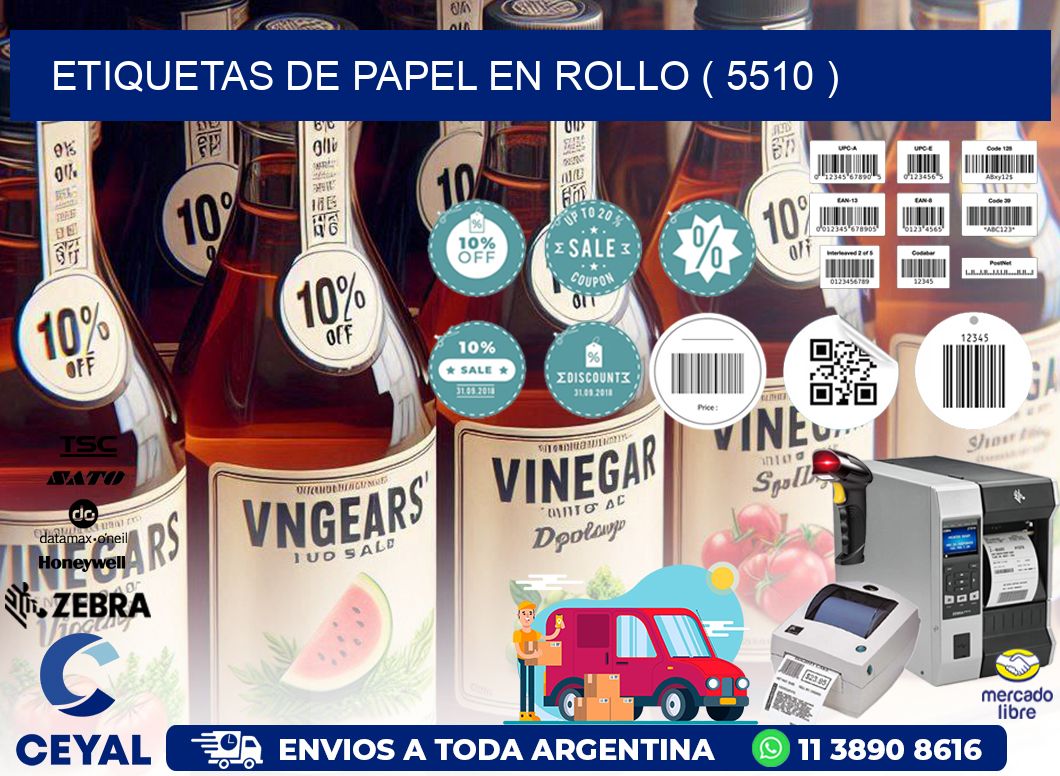 ETIQUETAS DE PAPEL EN ROLLO ( 5510 )