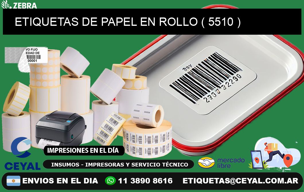 ETIQUETAS DE PAPEL EN ROLLO ( 5510 )