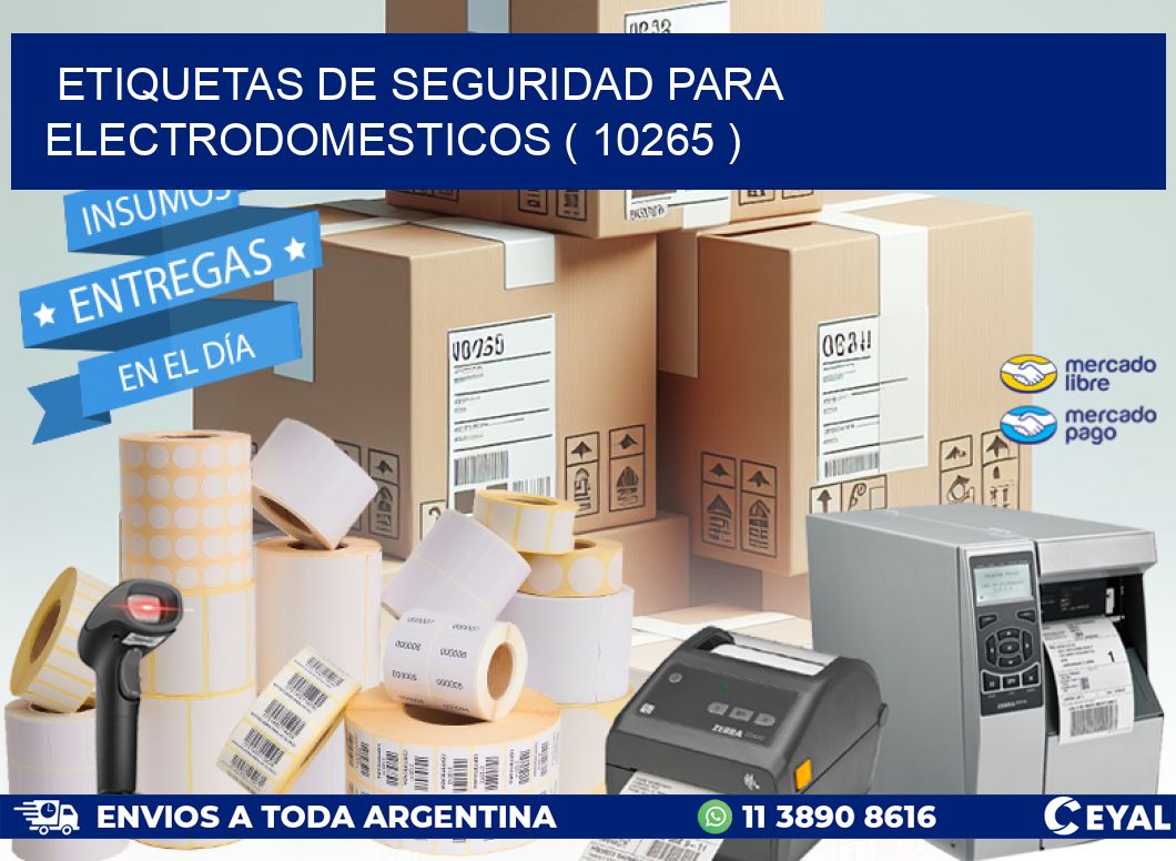 ETIQUETAS DE SEGURIDAD PARA ELECTRODOMESTICOS ( 10265 )