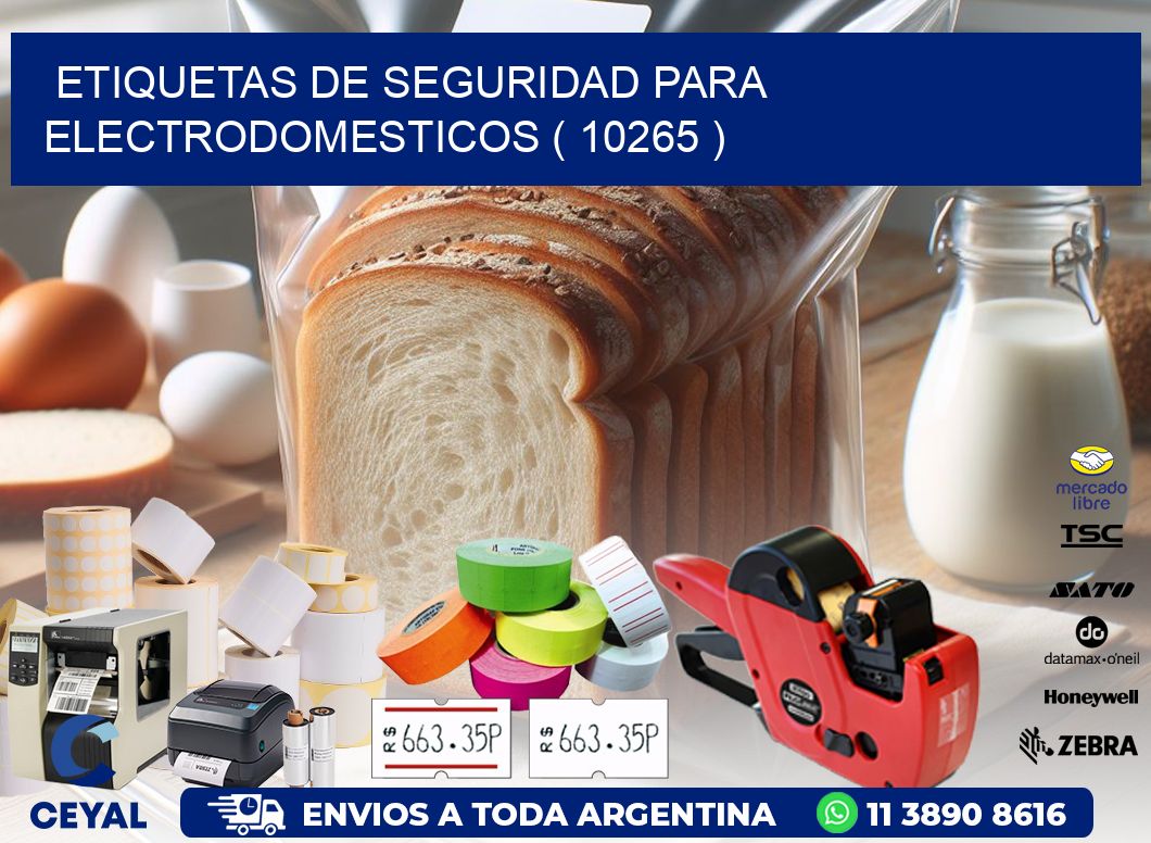 ETIQUETAS DE SEGURIDAD PARA ELECTRODOMESTICOS ( 10265 )