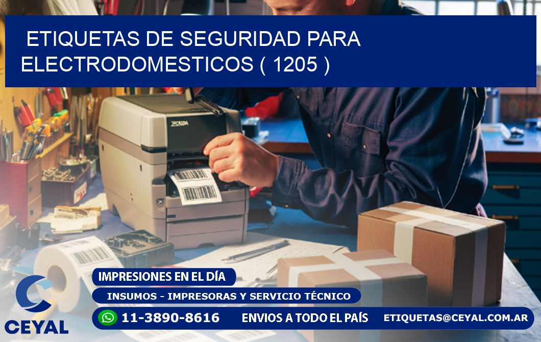 ETIQUETAS DE SEGURIDAD PARA ELECTRODOMESTICOS ( 1205 )
