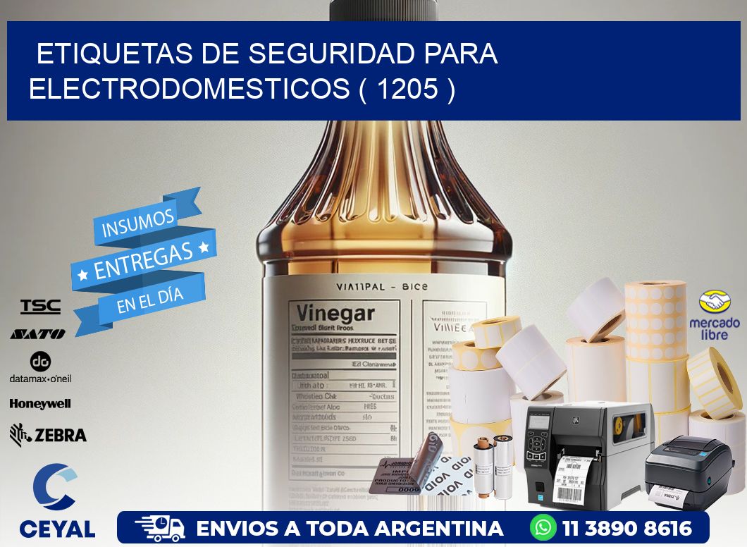ETIQUETAS DE SEGURIDAD PARA ELECTRODOMESTICOS ( 1205 )
