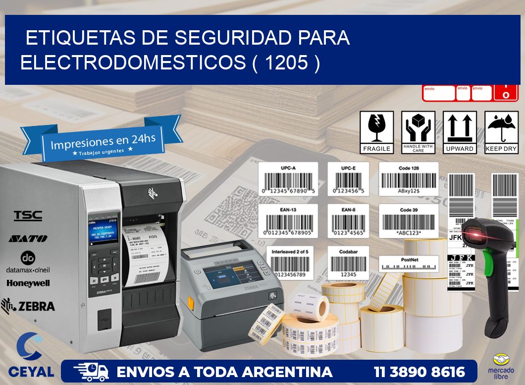 ETIQUETAS DE SEGURIDAD PARA ELECTRODOMESTICOS ( 1205 )