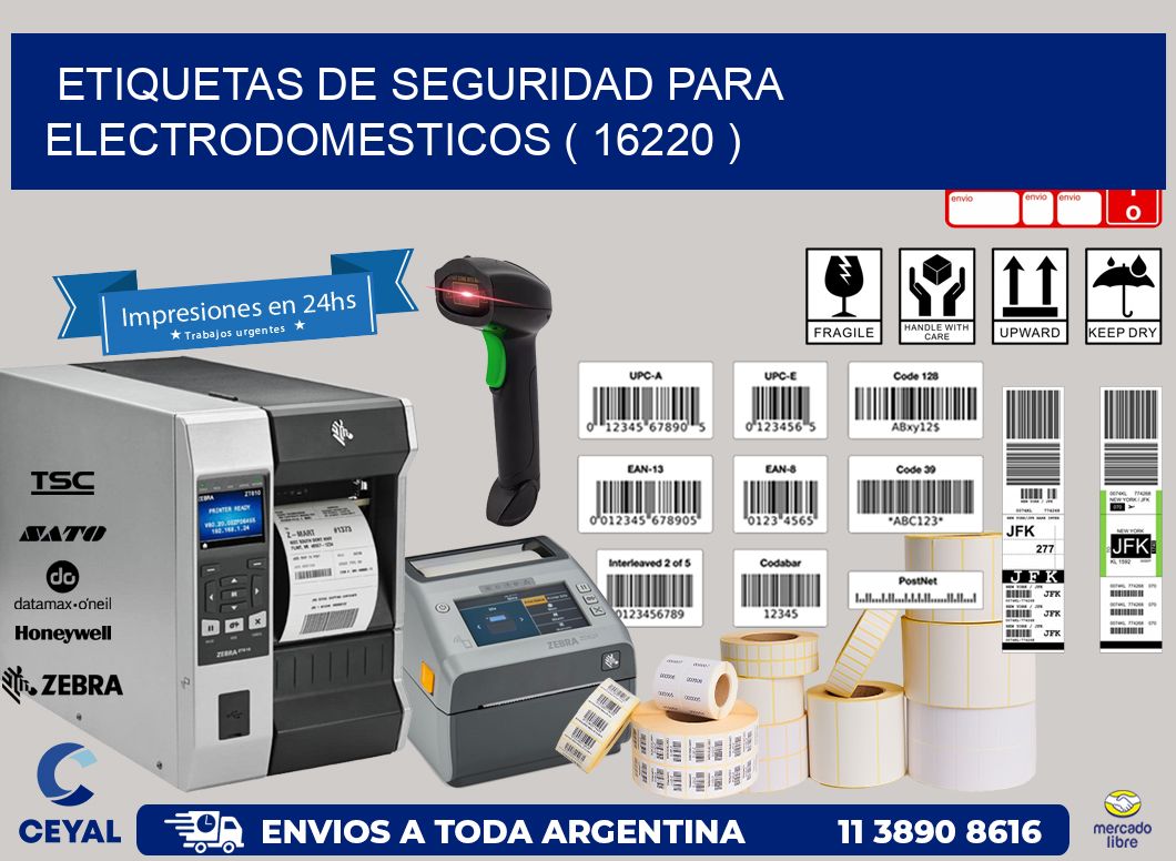 ETIQUETAS DE SEGURIDAD PARA ELECTRODOMESTICOS ( 16220 )