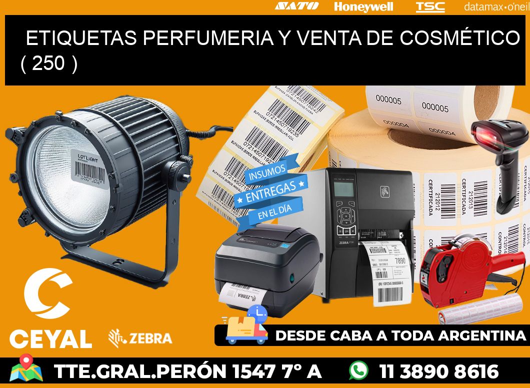 ETIQUETAS PERFUMERIA Y VENTA DE COSMÉTICO ( 250 )