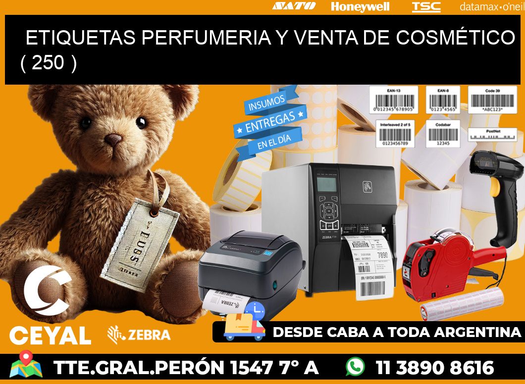 ETIQUETAS PERFUMERIA Y VENTA DE COSMÉTICO ( 250 )