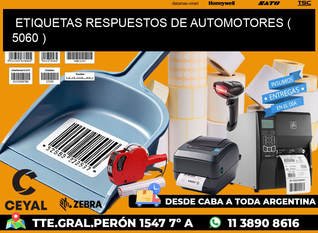 ETIQUETAS RESPUESTOS DE AUTOMOTORES ( 5060 )