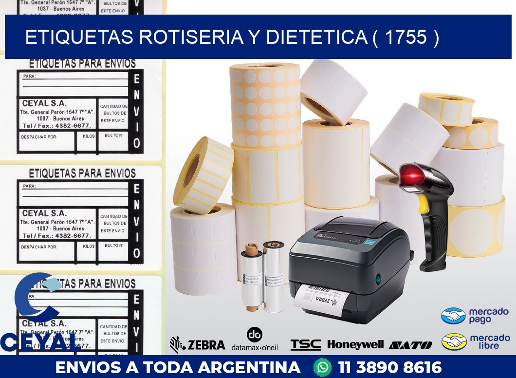 ETIQUETAS ROTISERIA Y DIETETICA ( 1755 )