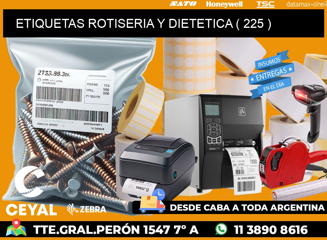 ETIQUETAS ROTISERIA Y DIETETICA ( 225 )