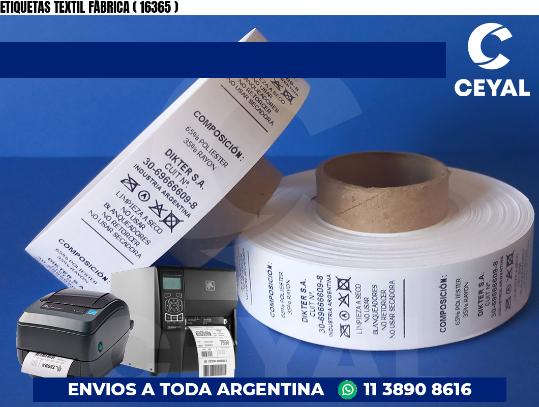 ETIQUETAS TEXTIL FÁBRICA ( 16365 )