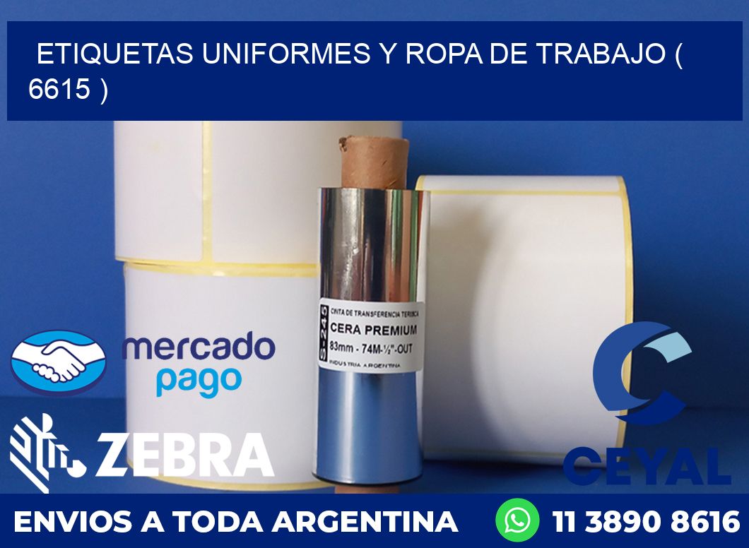 ETIQUETAS UNIFORMES Y ROPA DE TRABAJO ( 6615 )
