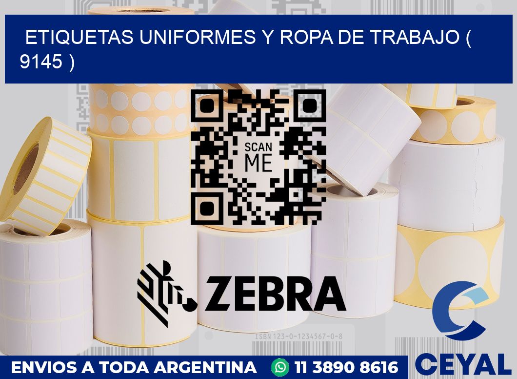 ETIQUETAS UNIFORMES Y ROPA DE TRABAJO ( 9145 )