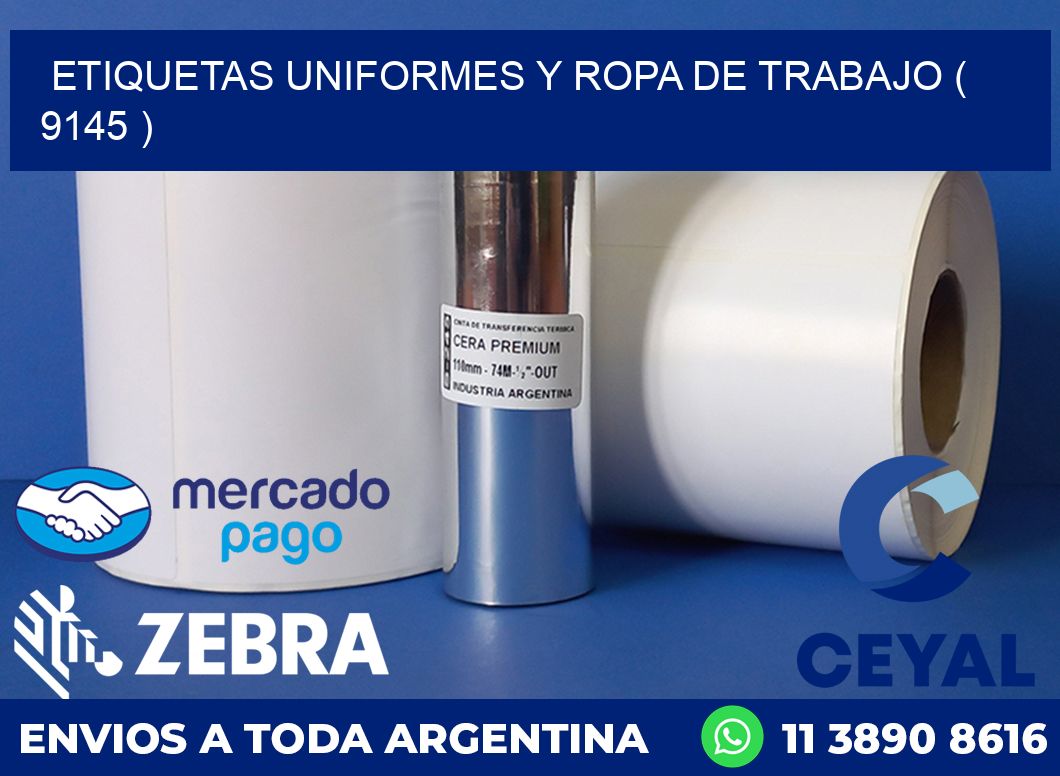 ETIQUETAS UNIFORMES Y ROPA DE TRABAJO ( 9145 )
