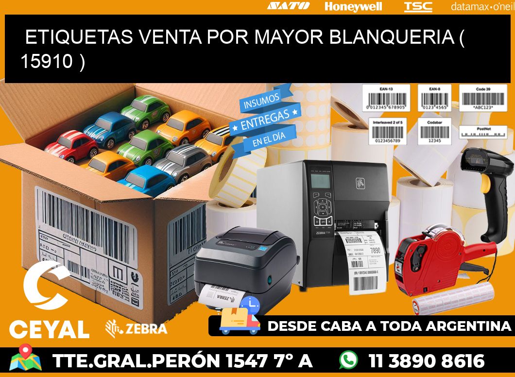 ETIQUETAS VENTA POR MAYOR BLANQUERIA ( 15910 )
