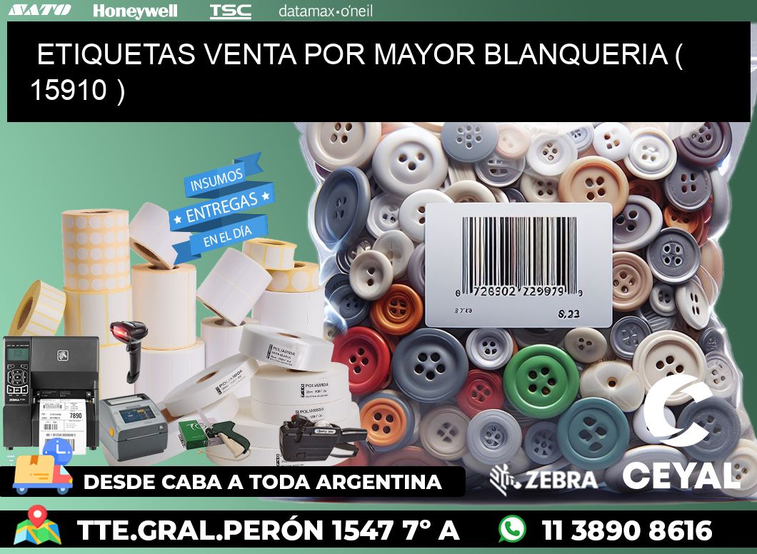 ETIQUETAS VENTA POR MAYOR BLANQUERIA ( 15910 )
