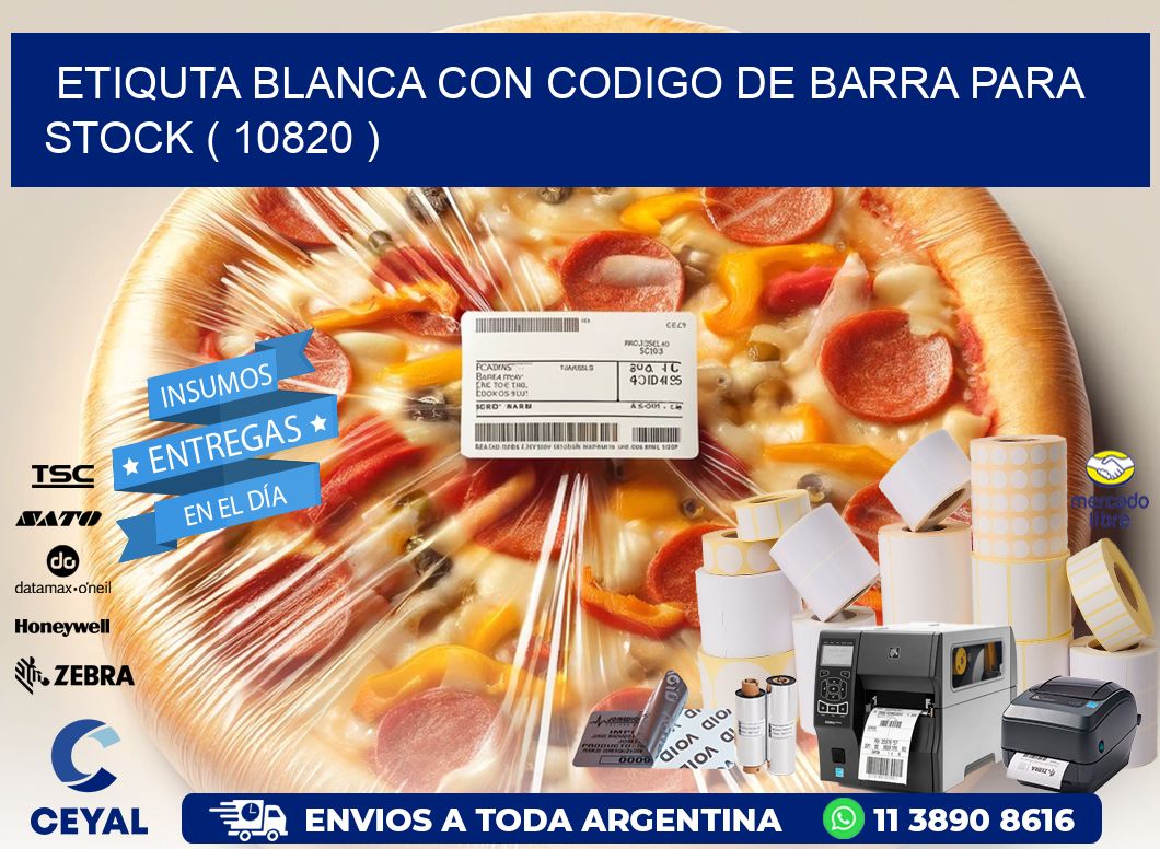 ETIQUTA BLANCA CON CODIGO DE BARRA PARA STOCK ( 10820 )