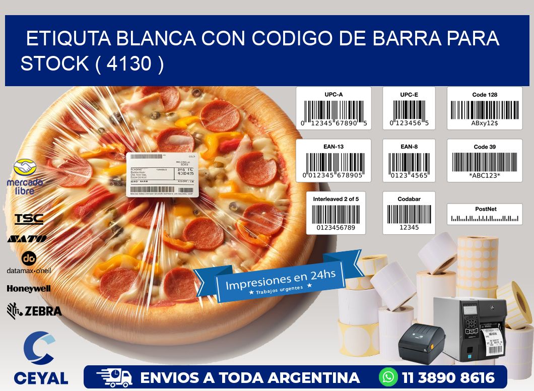 ETIQUTA BLANCA CON CODIGO DE BARRA PARA STOCK ( 4130 )