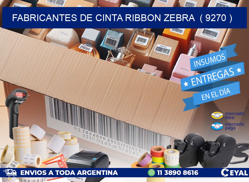 FABRICANTES DE CINTA RIBBON ZEBRA ( 9270 )