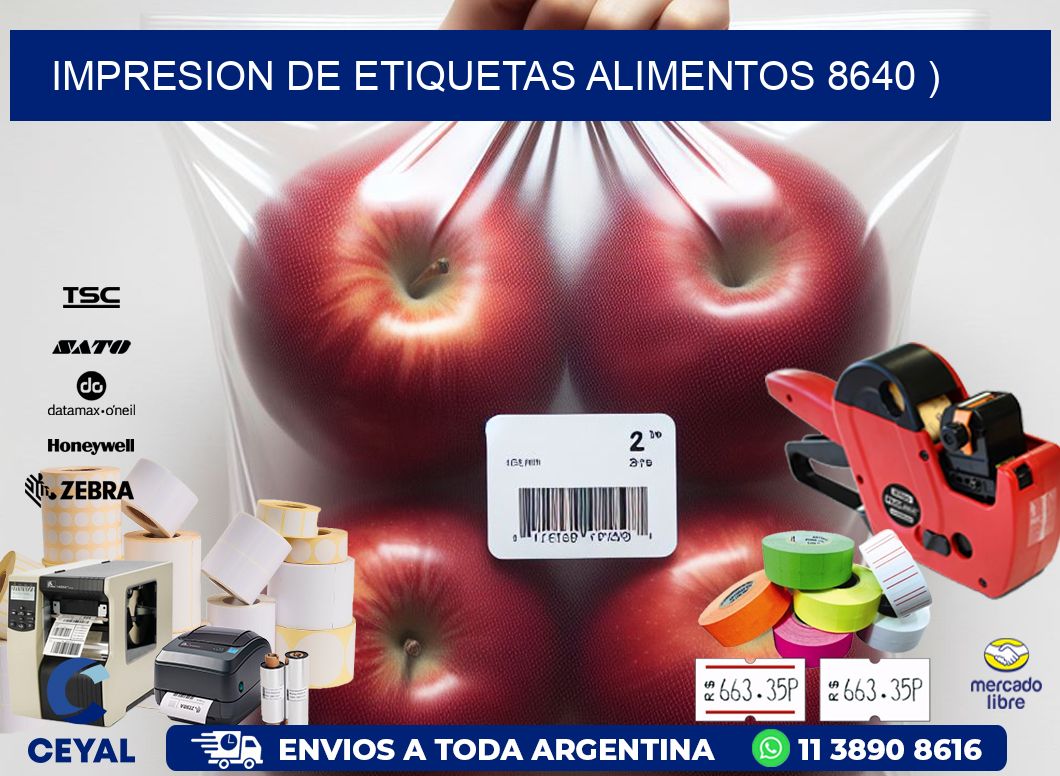 IMPRESION DE ETIQUETAS ALIMENTOS 8640 )